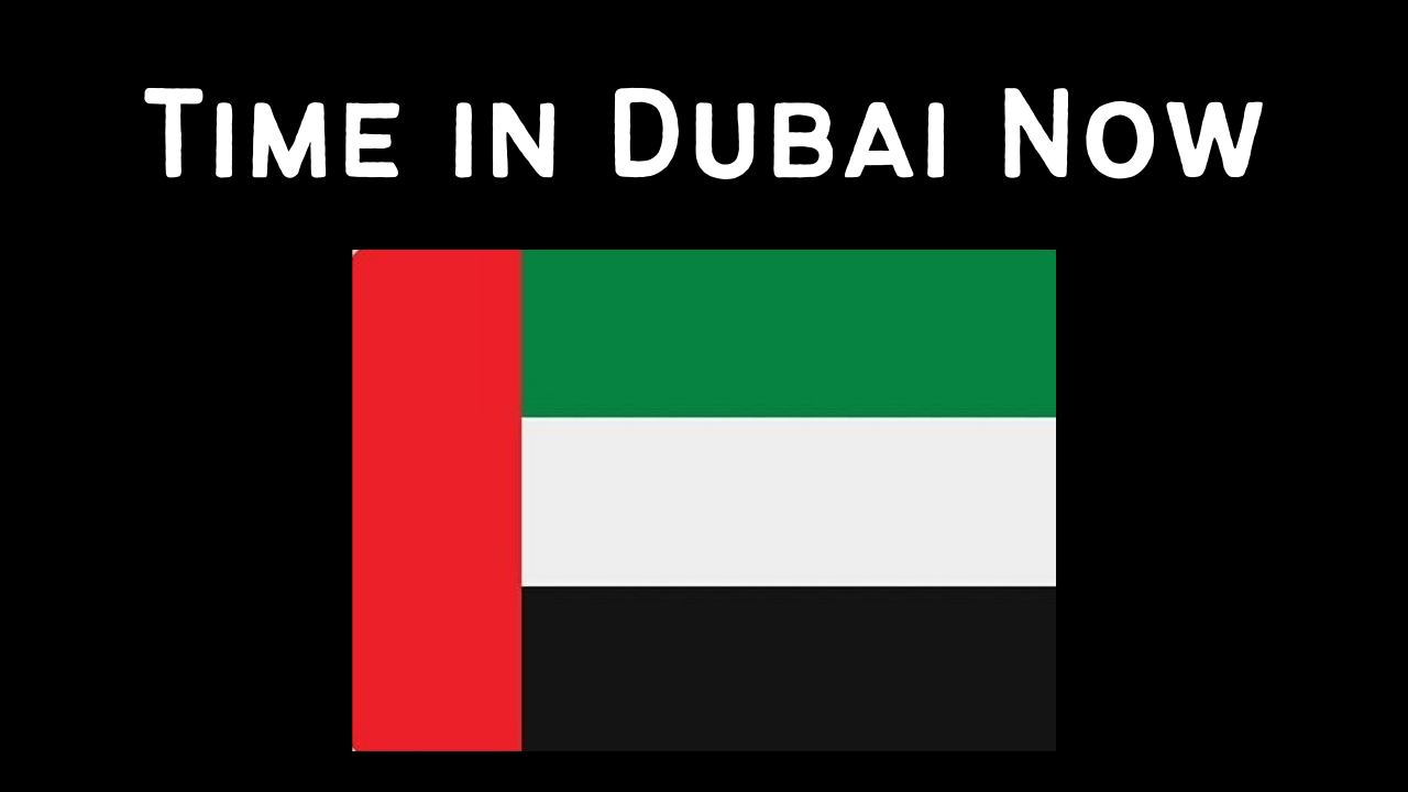 time-in-dubai-current-time-in-dubai-now